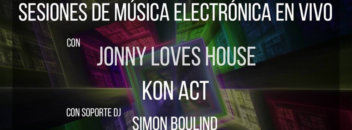 ELECTRONIC LIVE SESSIONS W/JONNY LOVES HOUSE (LIVE) + KON ACT (LIVE) image