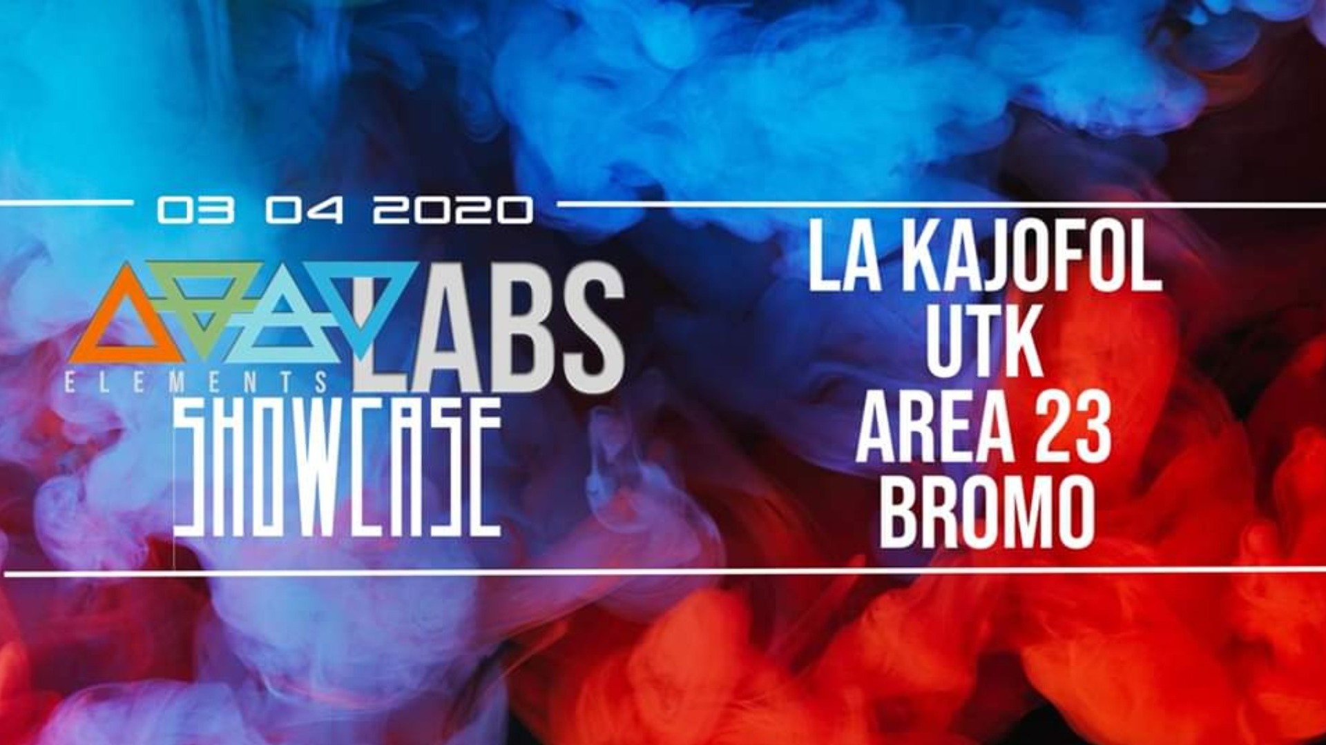 Elements Showcase w/ La Kajofol, UTK, Area 23, Bromo at Follow Me image