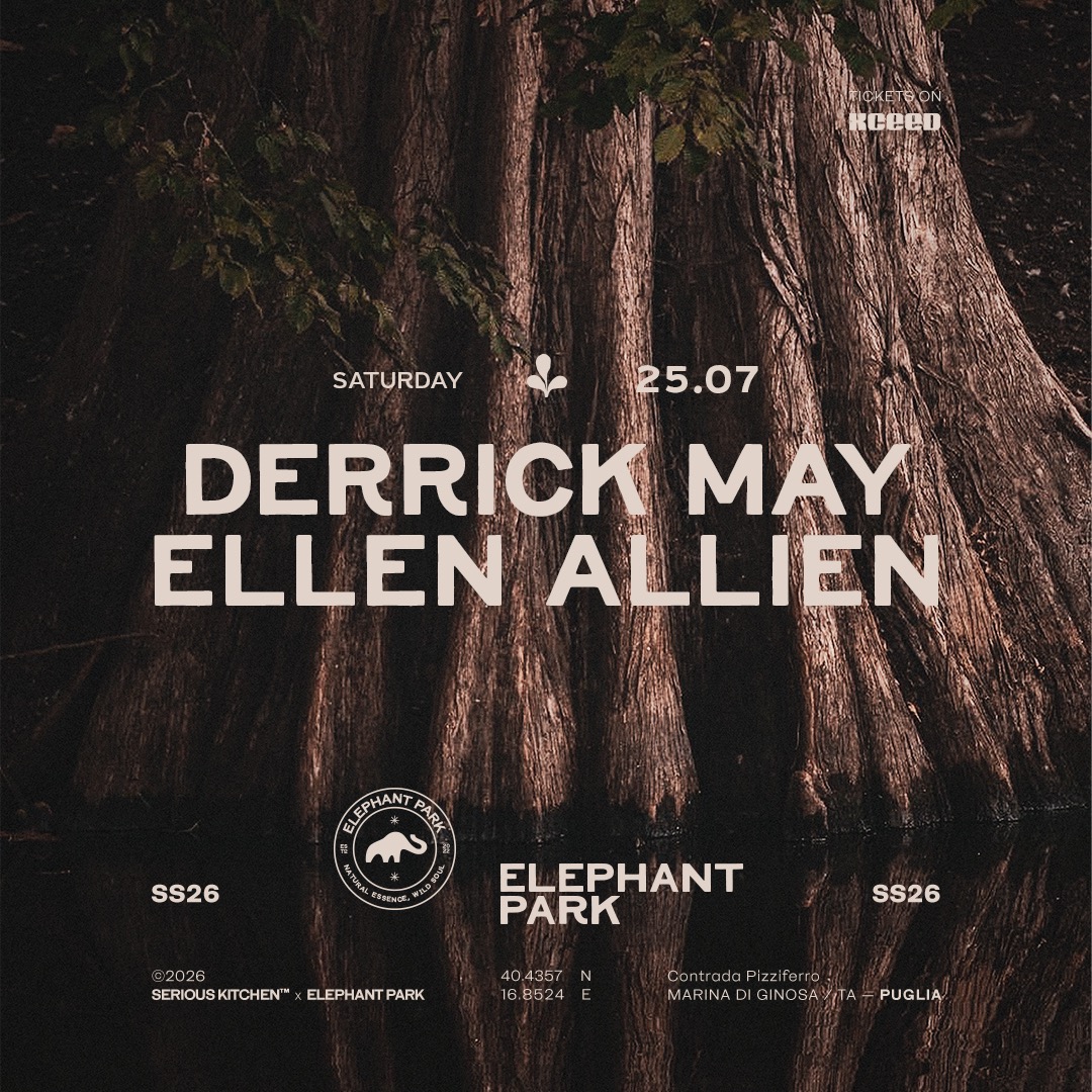 ELEPHANT PARK w/ Derrick May + Ellen Allien