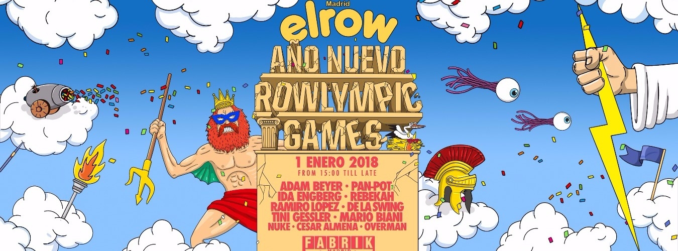 Elrow Año Nuevo Rowlympic Games | Adam Beyer, Pan-Pot, Ida Engberg & Rebekah
