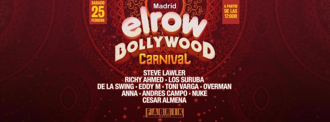 Cartell de l'esdeveniment Elrow Bollywood | Steve Lawler & Richy Ahmed