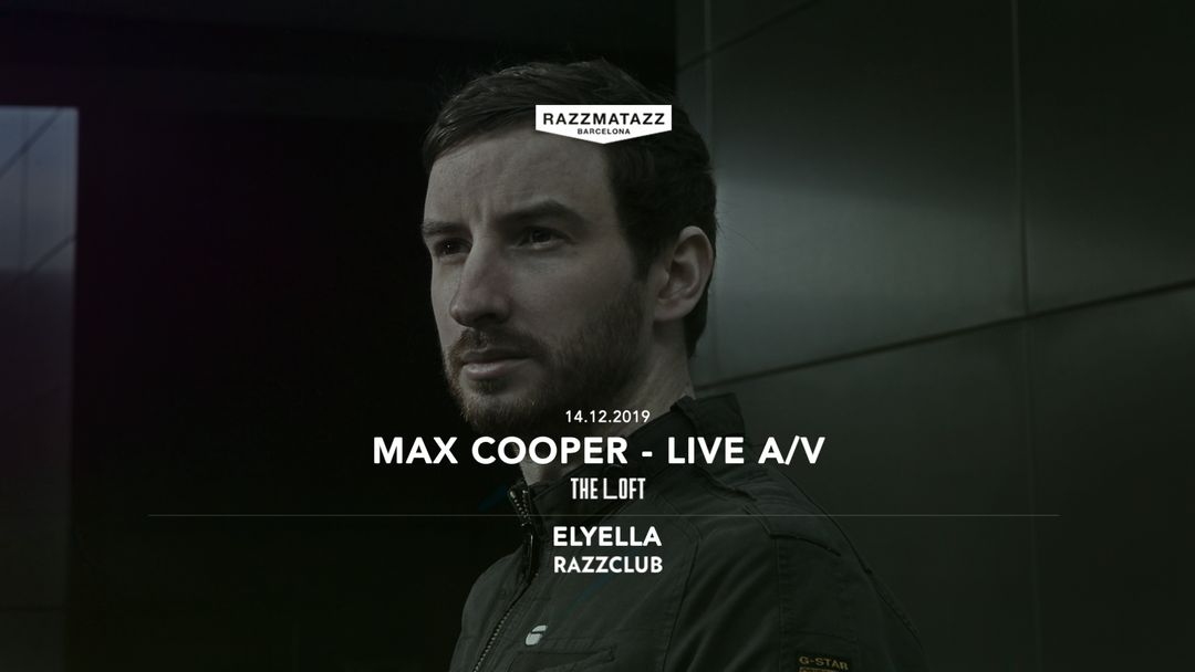 Cartel del evento Elyella @ Razzclub & Max Cooper LIVE A/V @ The Loft