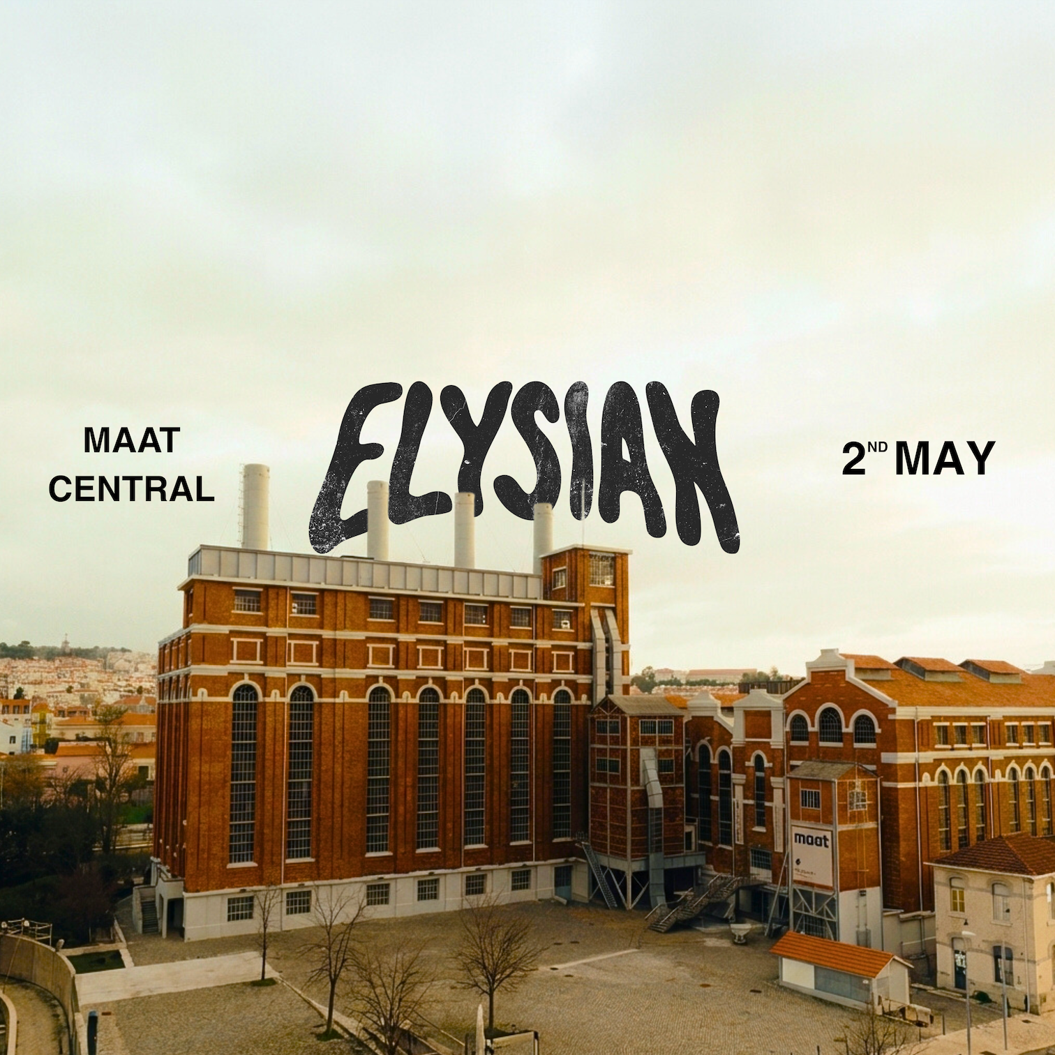Elysian at Maat Central | May 2nd