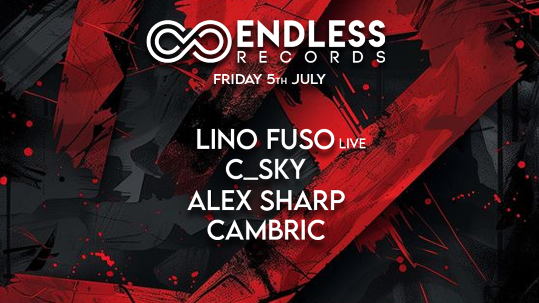 Endless Amsterdam W/ Lino Fuso, C_sky, Alex Sharp, Cambric image