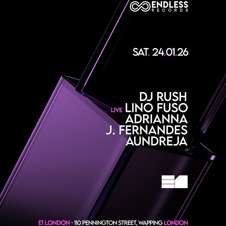 ENDLESS: DJ Rush, Lino Fuso, J.Fernandes, ADRIANNA, Aundreja image