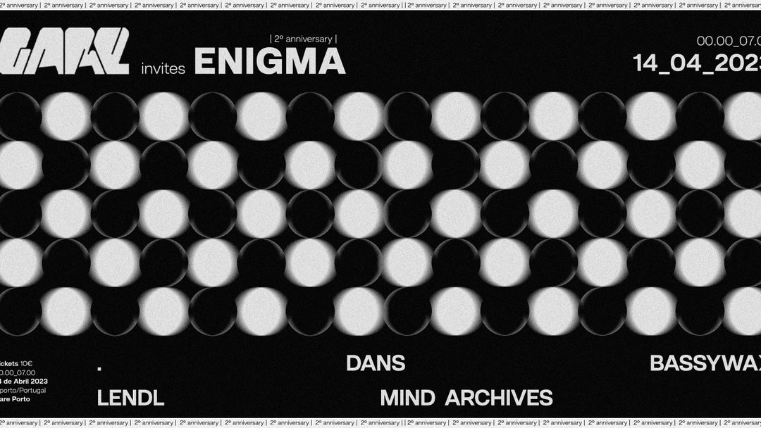 Capa do evento Enigma II Anniversary * Lendl + Dans + Bassywax + Mind Archives 