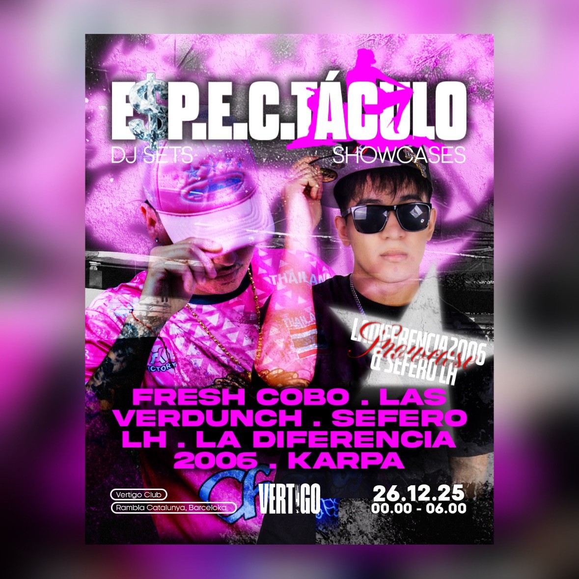 E$PECTACULO by Las Verdunch w// La Diferencia 2006 + Seferolh and more... image