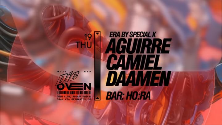 Cover for event: ERA by Special-K: Aguirre + Camiel Daamen / Bar: Ho:ra  