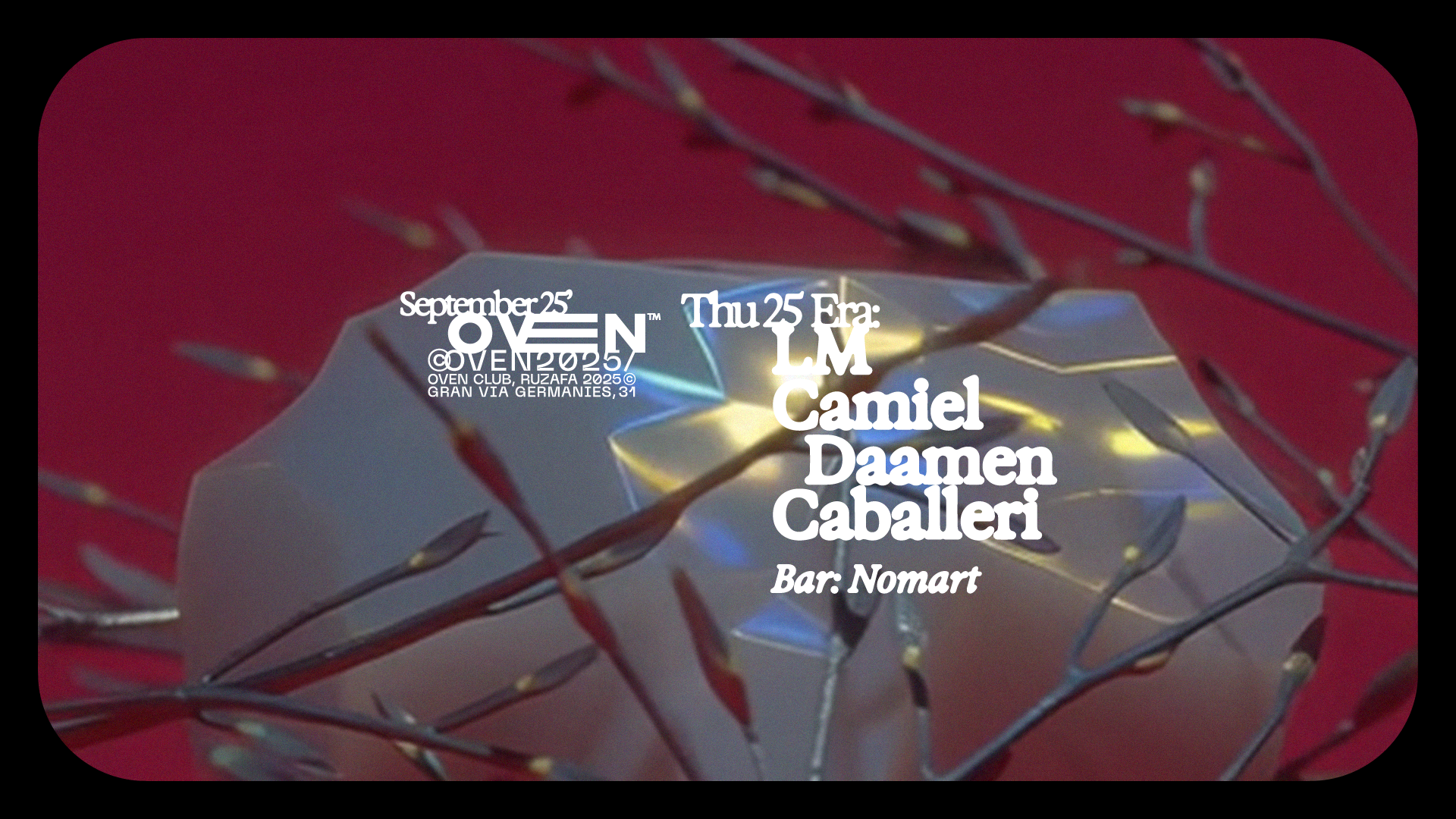 ERA: LM + Camiel Daamen + Caballeri / Bar: Nomart