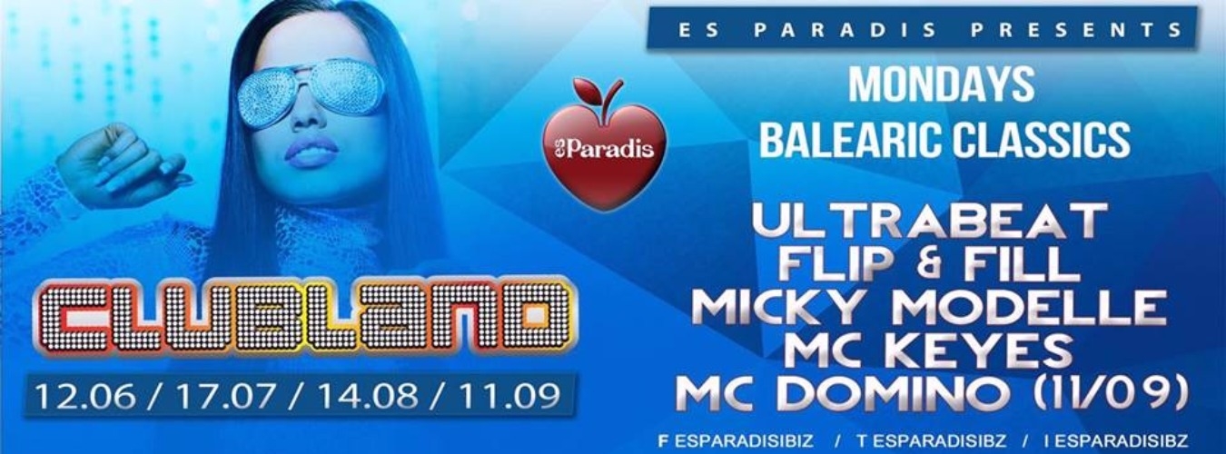 Es Paradis presents...Clubland image