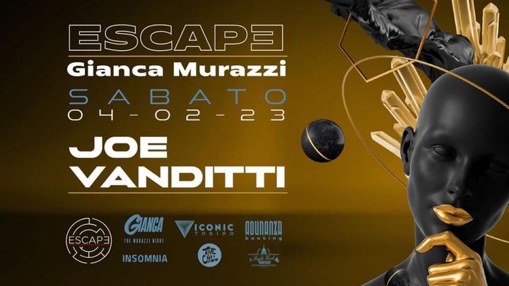 Cover for event: ESCAPE pres. JOE VANDITTI - 4 FEBBRAIO - GIANCA MURAZZI