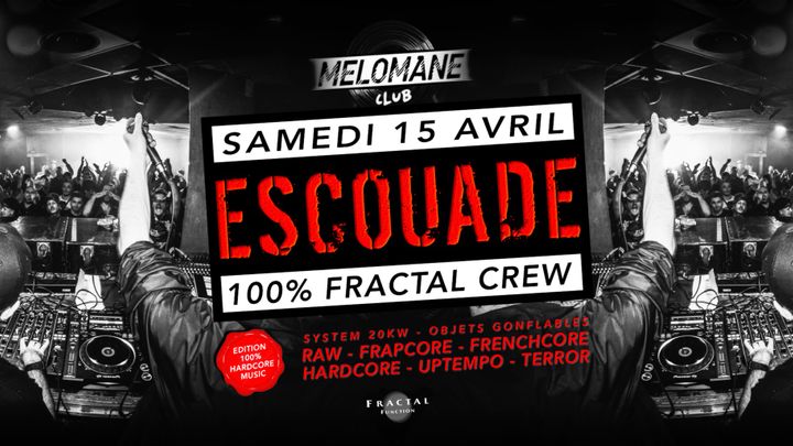 Cover for event: ESCOUADE 100% HARDCORE
