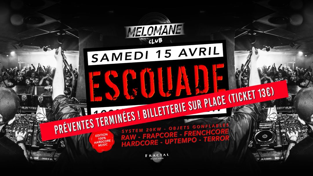 Cartel del evento ESCOUADE 100% HARDCORE