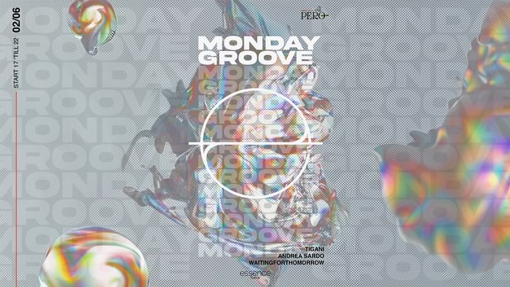 Cover for event: essence pres. MONDAY Groove