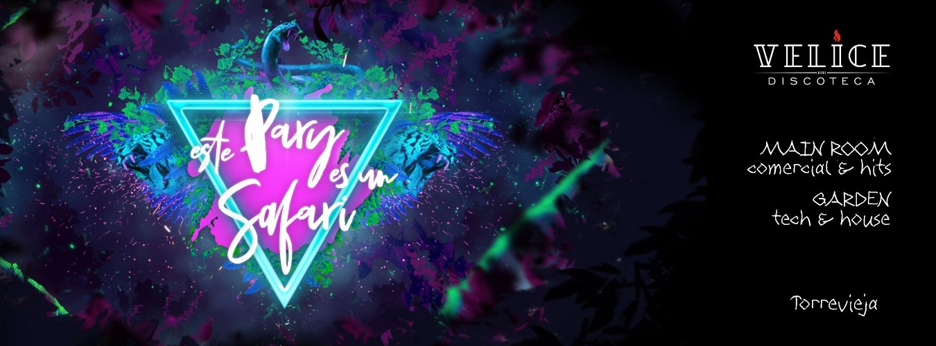 Este Pary es un Safari · 9 de Agosto · Velice Discoteca image
