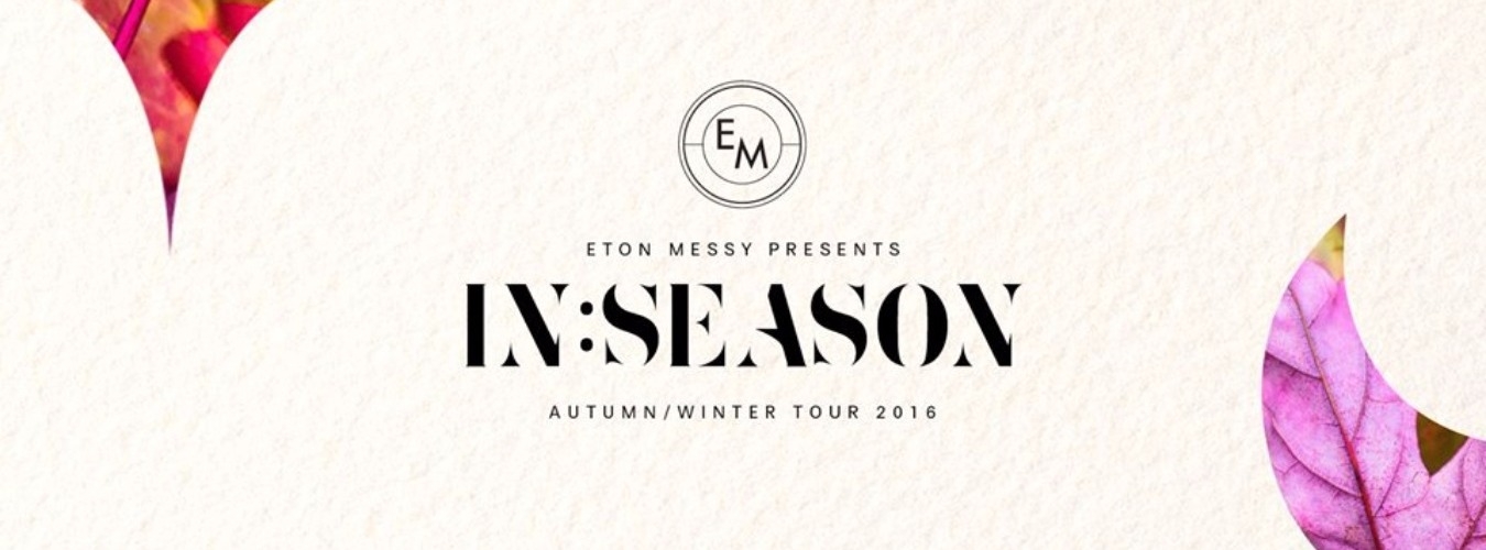 Eton Messy presents In:Season @ The Loft image