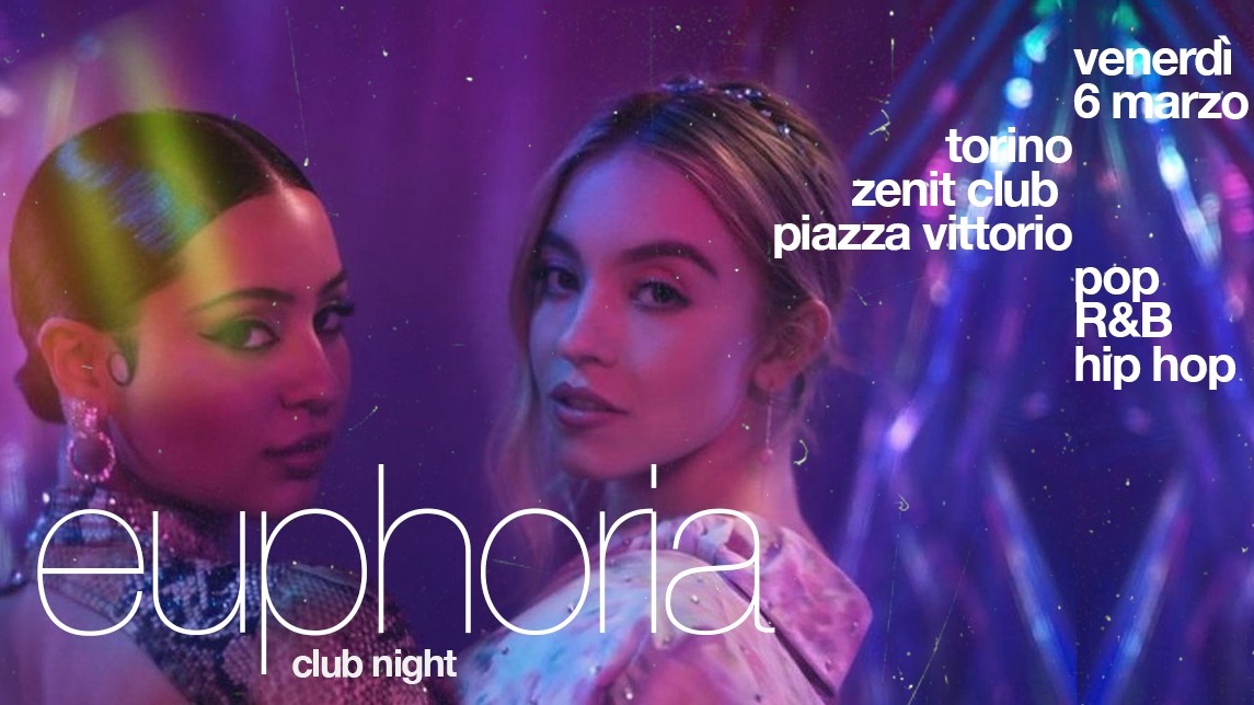  EUPHORIA NIGHT — PIAZZA VITTORIO - ZENIT CLUB image