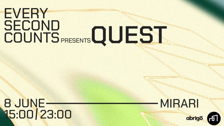 Cover for event: EVERY SECOND COUNTS presents QUEST