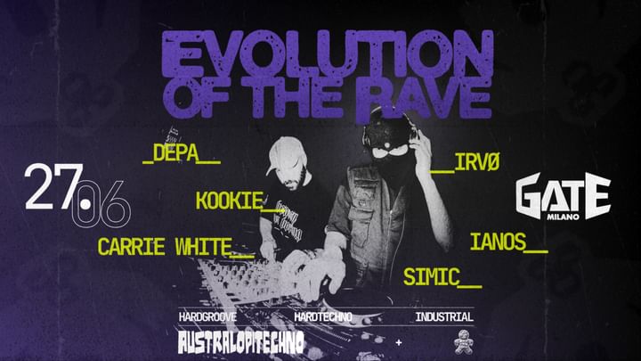 Cover for event: EVOLUTION OF THE RAVE