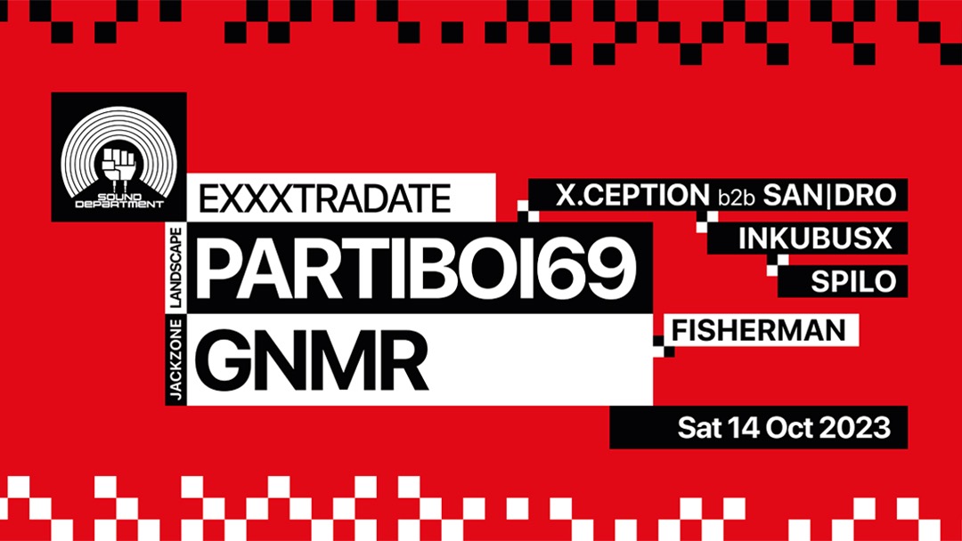EXTRA DATE SOUND DEPARTMENT 14/10 w/ PARTIBOI69 and GNMR image