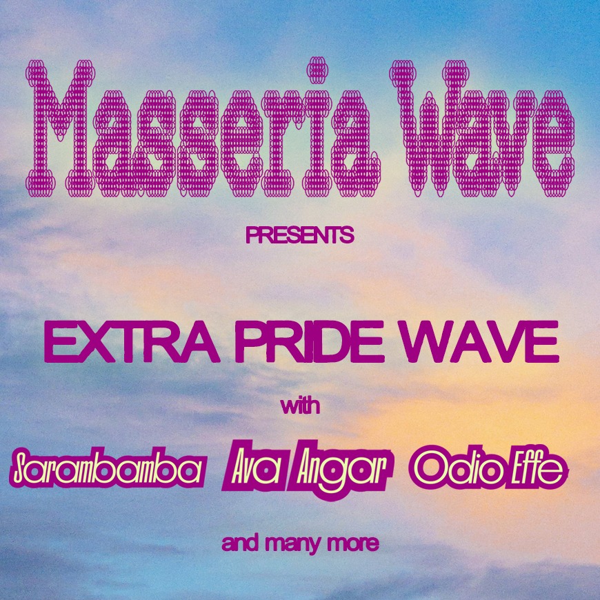 Extra Pride Wave w/ Sarabamba, Ava Hangar, Lorenzo BITW, Sorelle Guccino, Dahlia Doll & more image