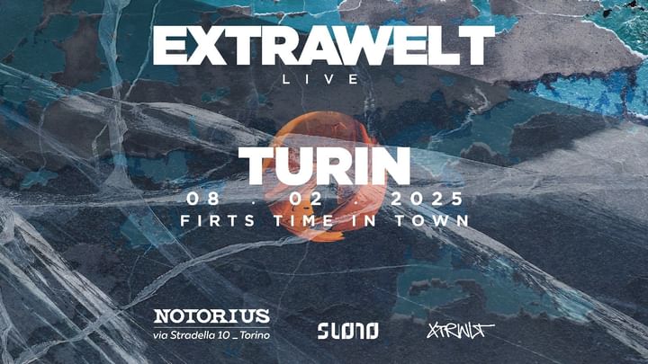 Cover for event: EXTRAWELT live Notorius club Torino