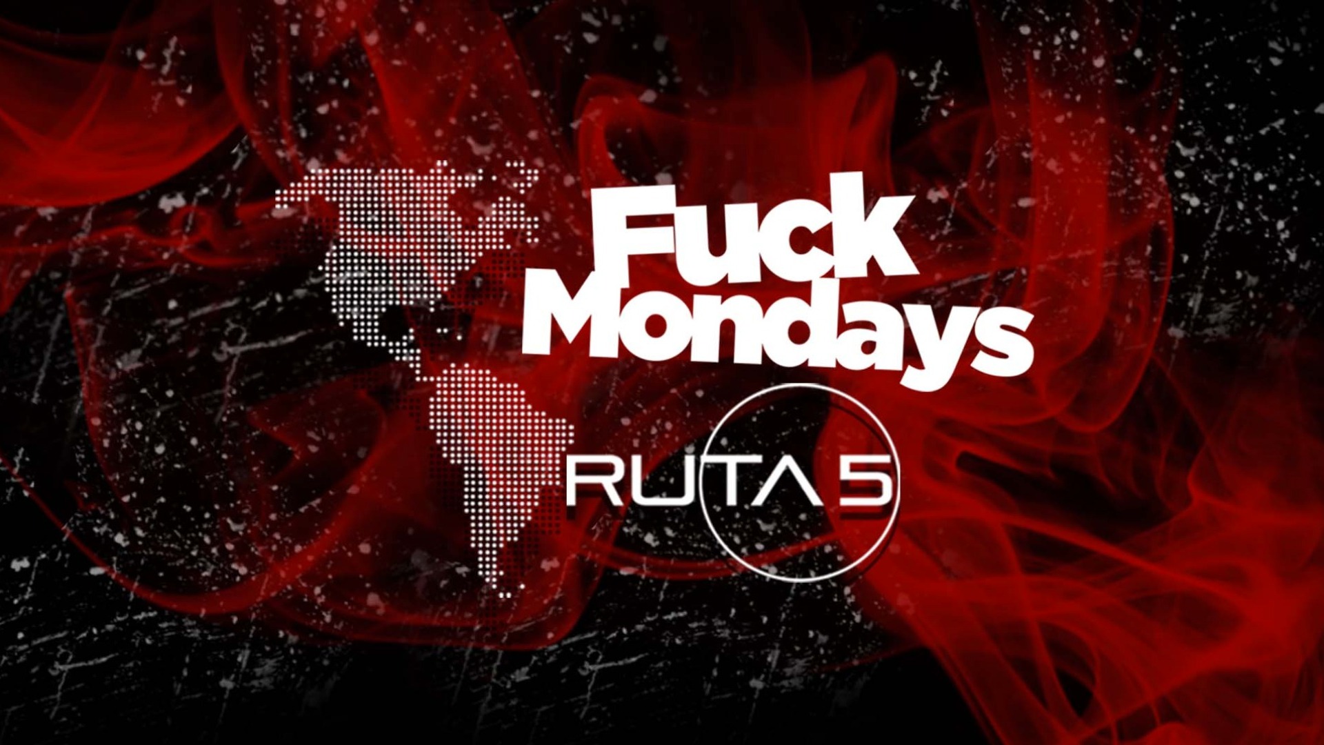 F*CK MONDAYS - RUTA 5 image