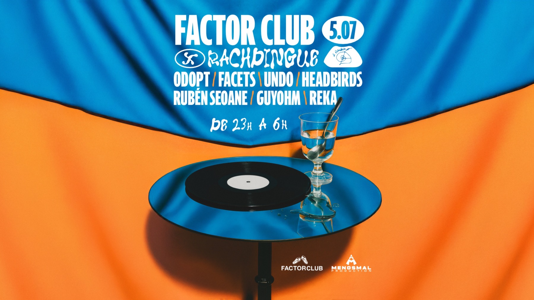 Factor Club x Rachdingue 05.07.25 image