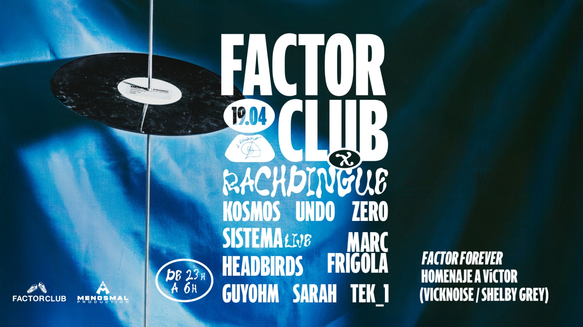 FACTOR CLUB x RACHDINGUE - Factor Forever image