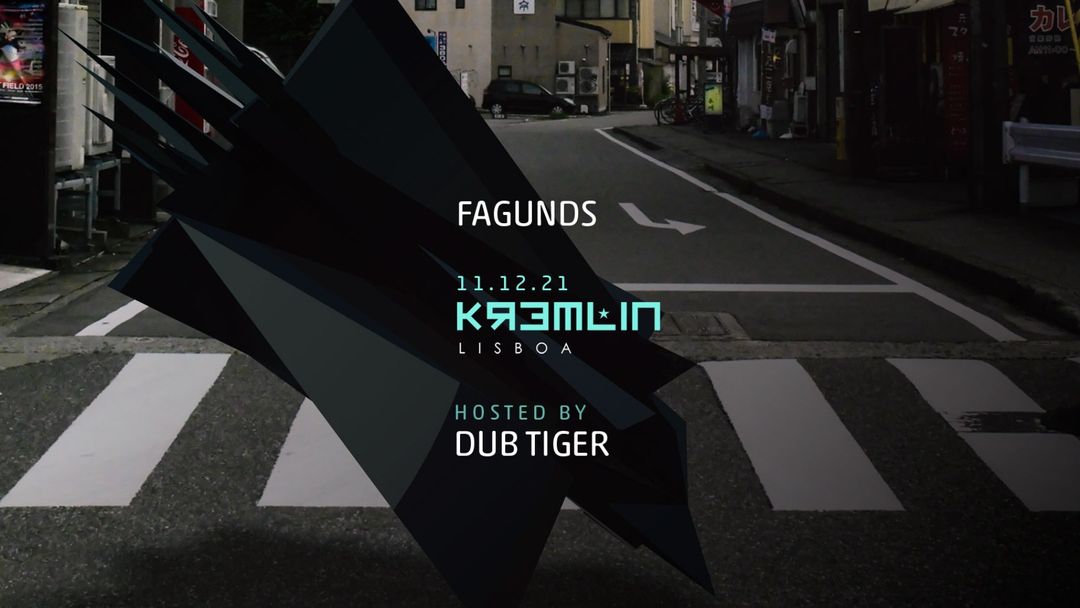 Couverture de l'événement Fagunds - Hosted by Dub Tiger