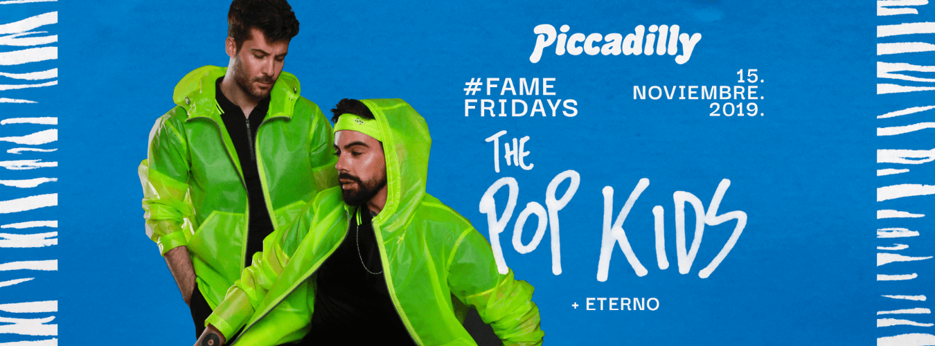 FAMEFRIDAY con The Pop Kids || Circus + Silent