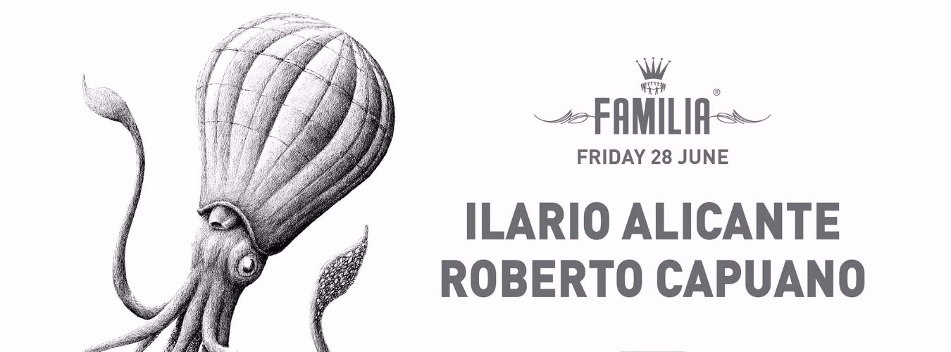 FAMILIA: ILARIO ALICANTE, ROBERTO CAPUANO