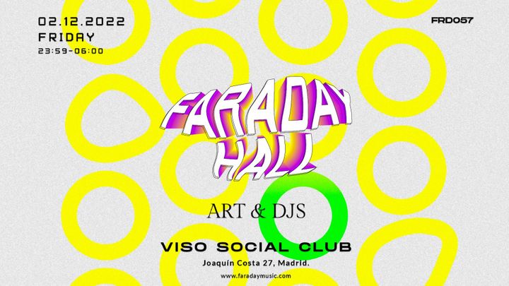 Cover for event: Faraday Hall - Art & DJs @ Viso Social Club