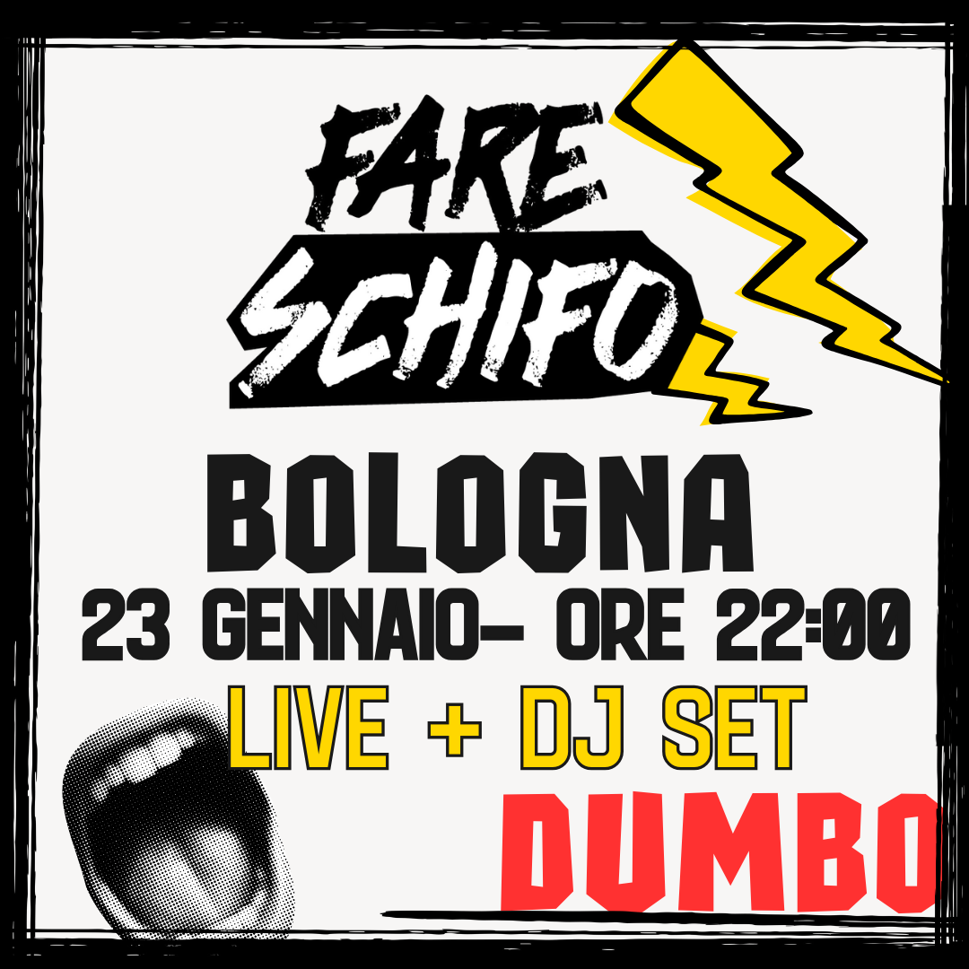 FARE SCHIFO PARTY BOLOGNA | 23 GENNAIO | LIVE + DJ SET | CANTA BALLA POGA DALLE 22:00 image