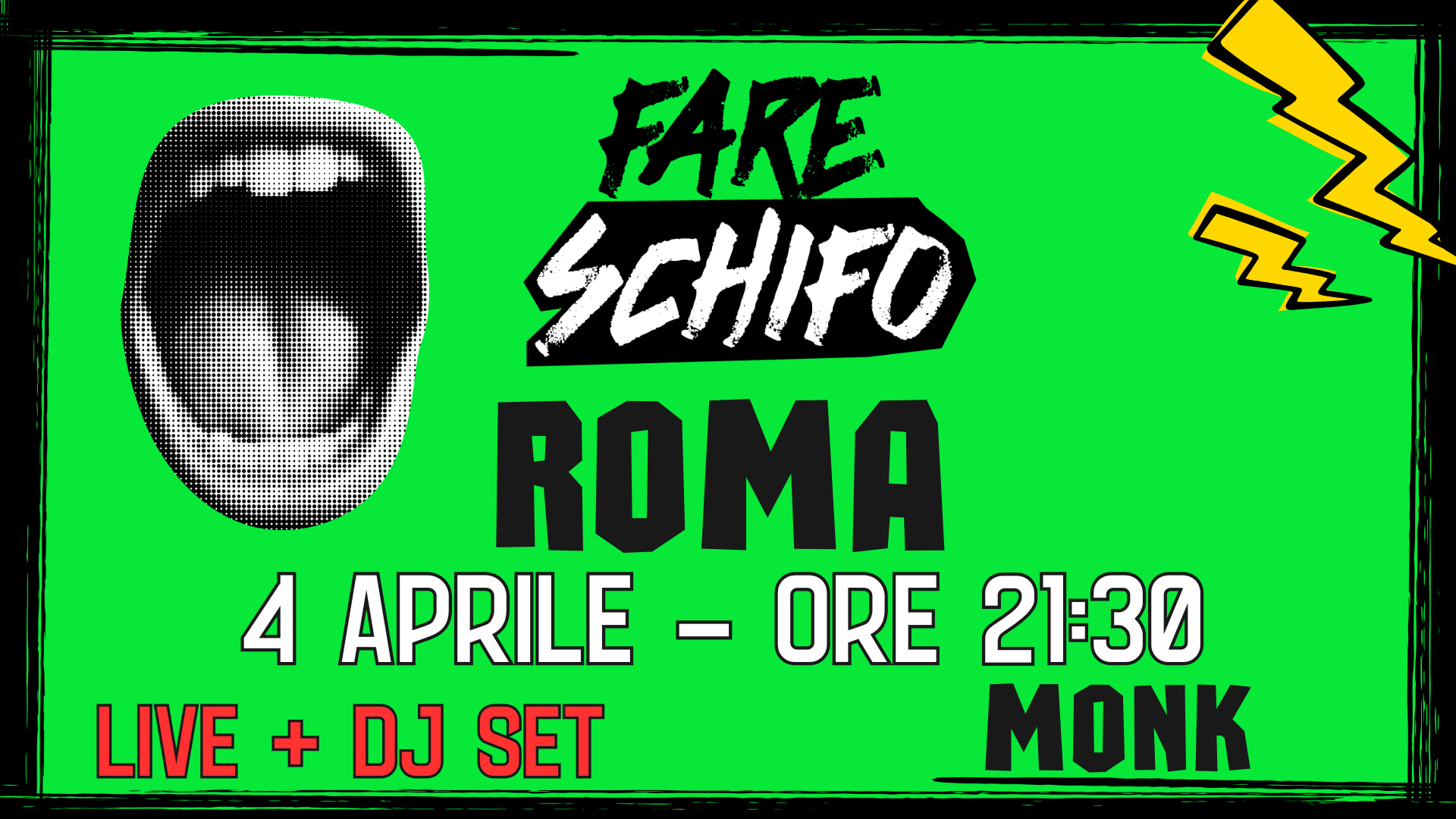 FARE SCHIFO PARTY ROMA | LIVE + DJ SET | MONK | 4 APRILE
