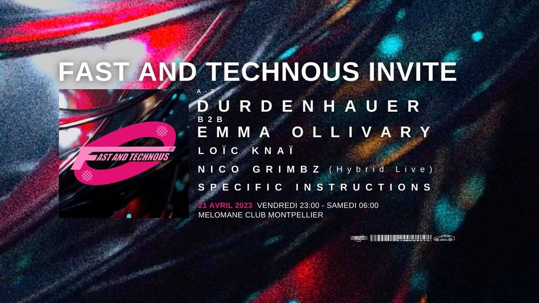 Cartell de l'esdeveniment Fast and Technous INVITE: Durdenhauer, Emma Ollivary, Loïc Knaï, Nico Grimbz, Specific Instructions 