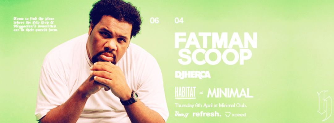 Fatman Scoop at Habitat 06.04.17 event cover