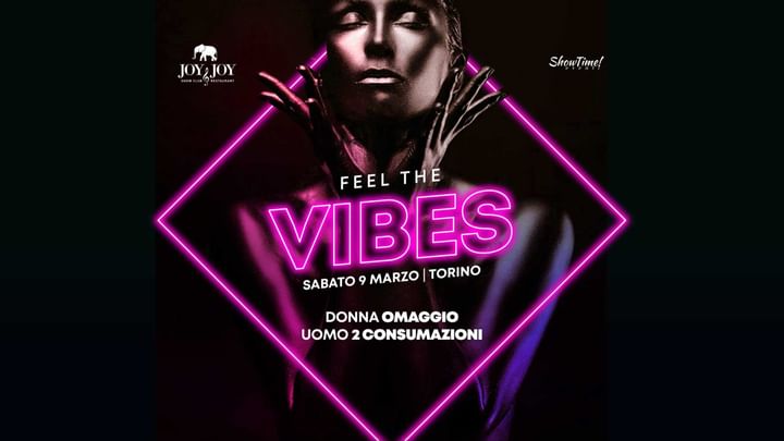 Cover for event: Feel The Vibes - 09 Marzo @Joy&Joy