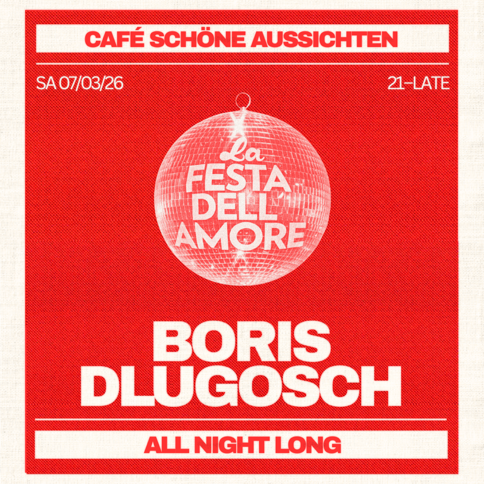 Festa Dell' Amore pres. Boris Dlugosch All Night Long