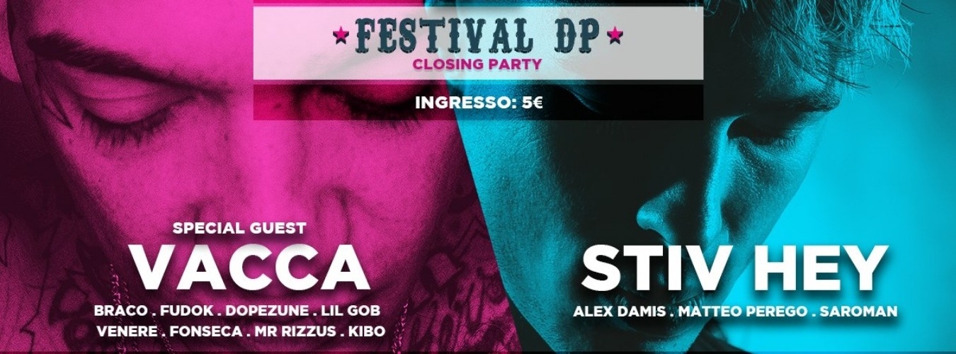 Festival DP - Vacca & Stiv hey - 5€ closing party Burago image