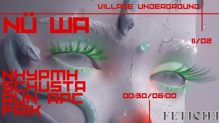 Cover for event: FETICHE - NÜ WA