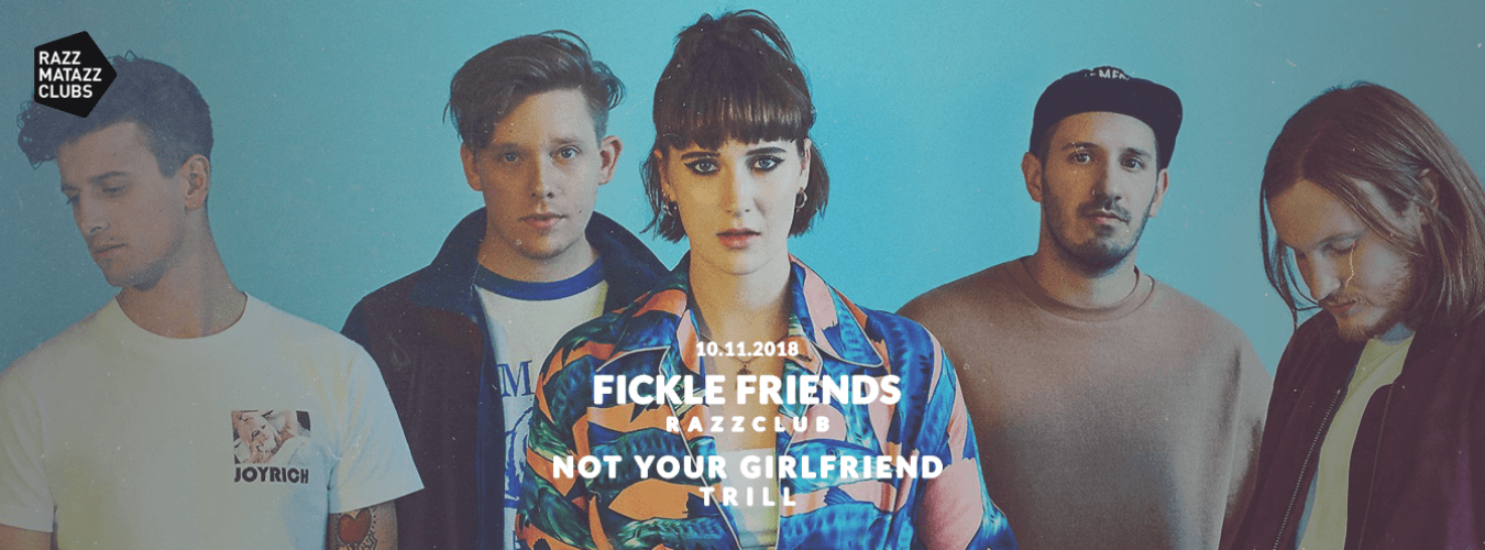 Fickle Friends @ Razzclub & Not Your Girlfriend @ Trill image