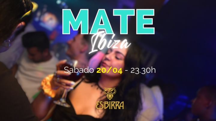 Cover for event: Fiesta MATE Ibiza - 20/04