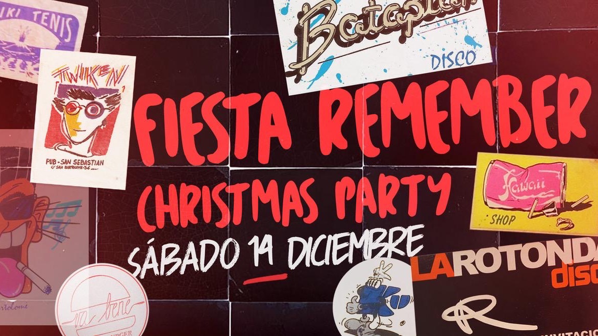 FIESTA REMEMBER (SOLD OUT/ENTRADAS AGOTADAS)