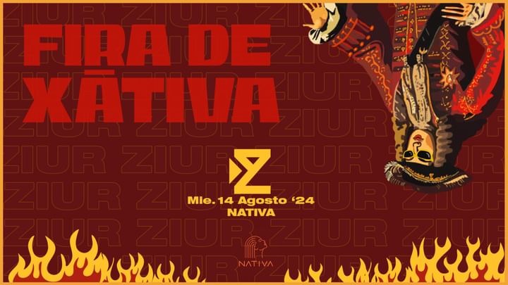 Cover for event: 14.08 | ZIUR pres. FIRA DE XATIVA @ NATIVA 