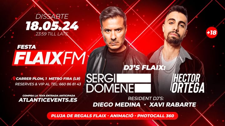 Cover for event: FLAIX FM - FESTA - 1er Edición - FREE till 02 / GRATIS hasta 2:00am