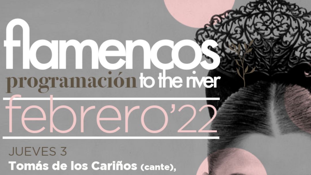 Flamencos to the river (JUEVES 10 DE FEBRERO) event cover