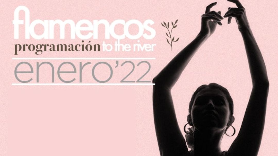 Capa do evento Flamencos to the river (JUEVES 27  DE ENERO)