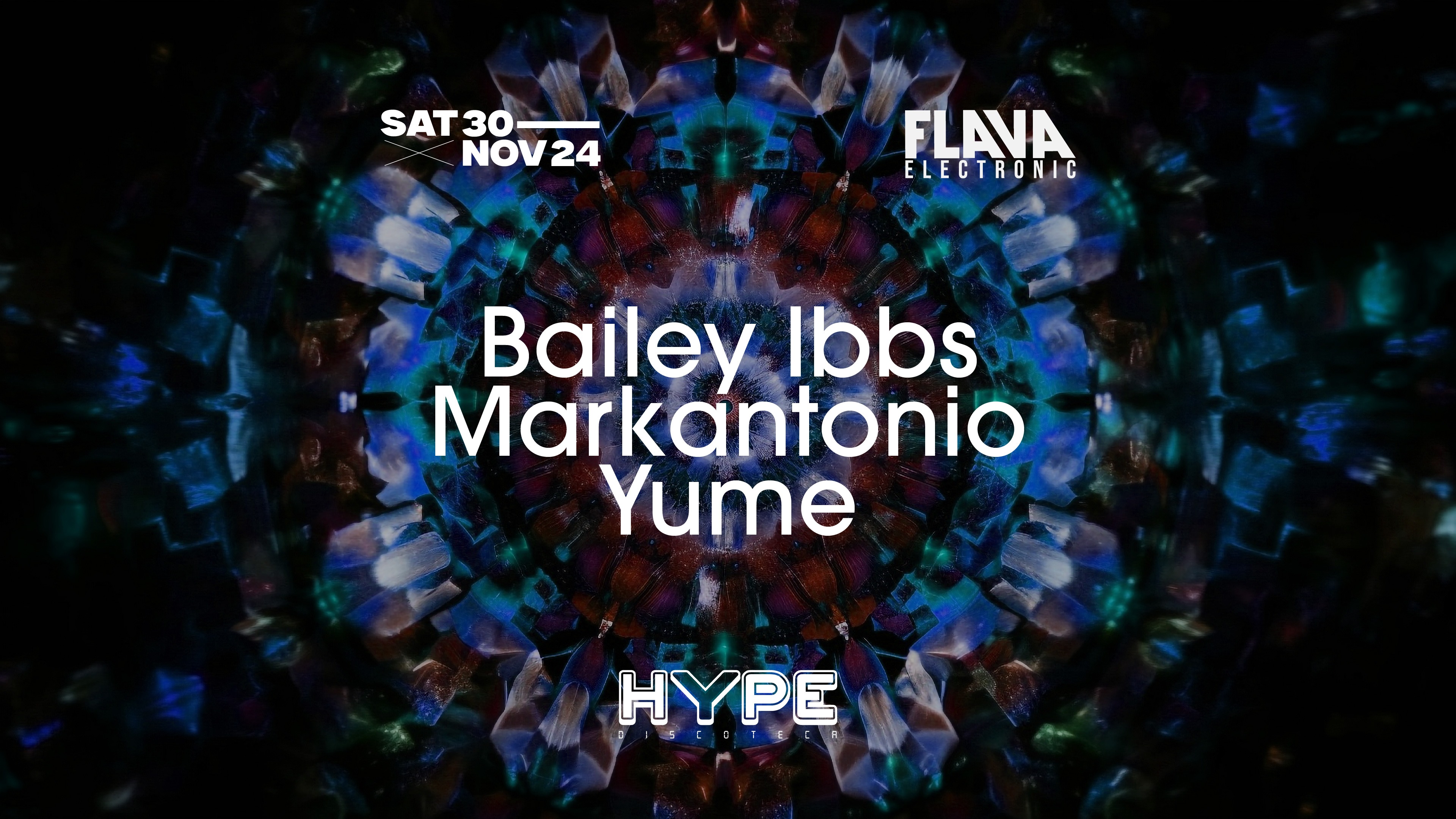 Flava Electronic 30.11.2024 with Bailey Ibbs, Markantonio, Yume image