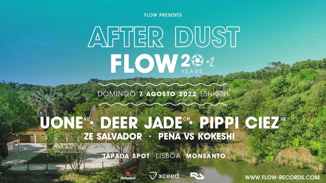 Cartel del evento Flow After Dust with Uone, Deer Jade, Pippi Ciez - Tapada Spot Lisboa